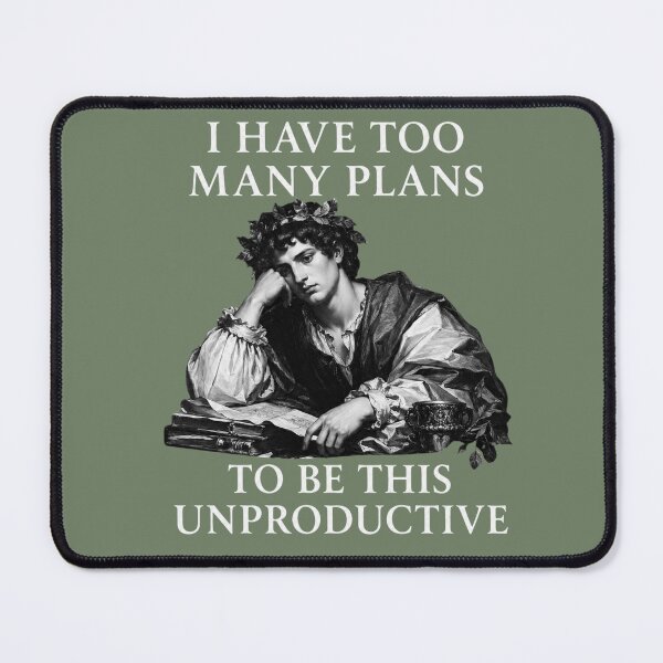 Item preview, I Have Too Many Plans To Be This Unproductive Shirt | Funny Quote Tee designed and sold by ThreadTheory976.