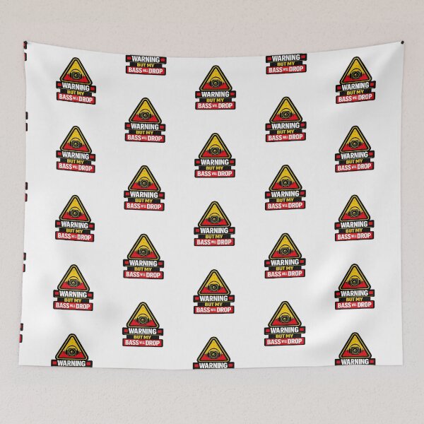 Item preview, Warning Bass Will Drop designed and sold by  ZenRave Designs.