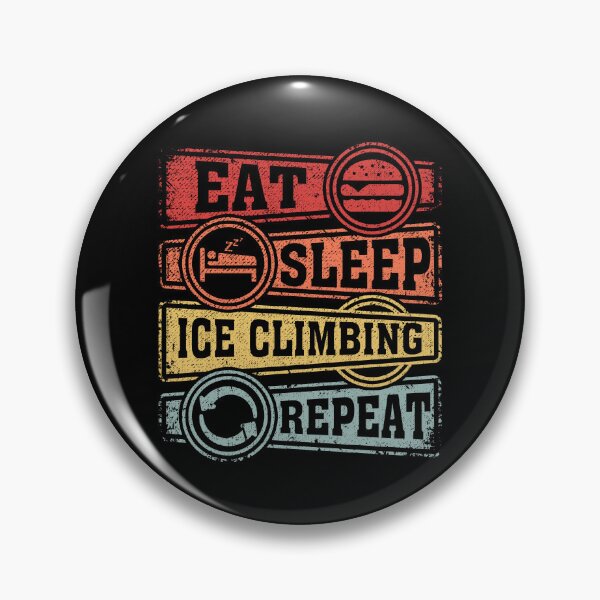 Item preview, Eat Sleep Ice climbing Repeat designed and sold by GabbyKash.
