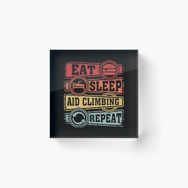 Item preview, Eat Sleep Aid climbing Repeat designed and sold by GabbyKash.