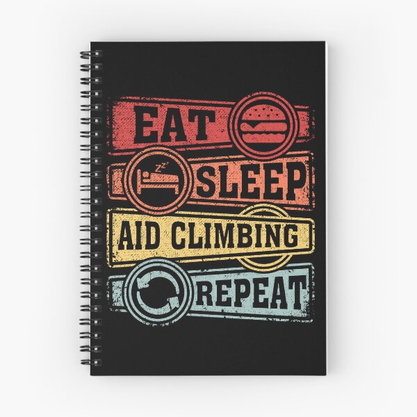 Item preview, Eat Sleep Aid climbing Repeat designed and sold by GabbyKash.