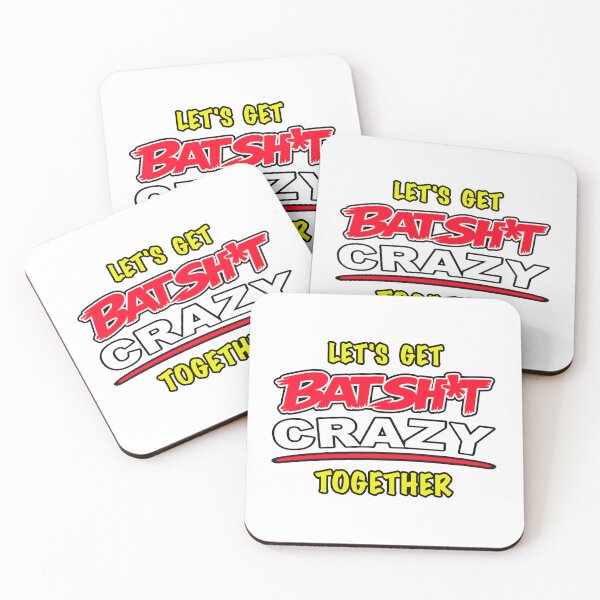 Item preview, Let’s Get Batshit Crazy Together designed and sold by BSCI Designs.
