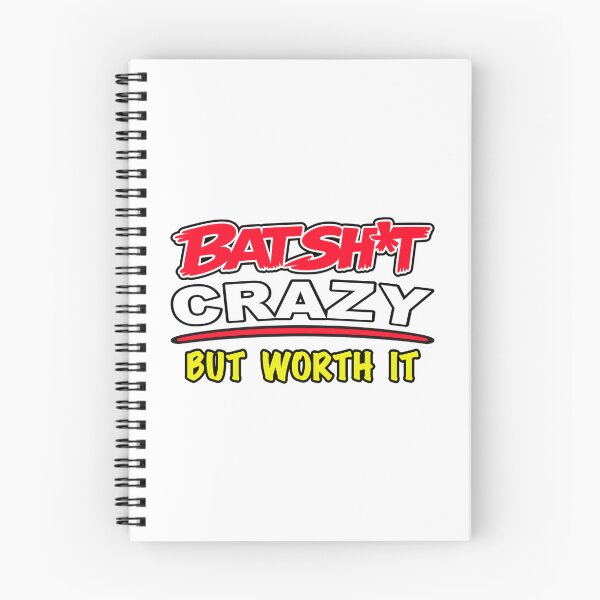 Item preview, Batshit Crazy But Worth It designed and sold by BSCI Designs.