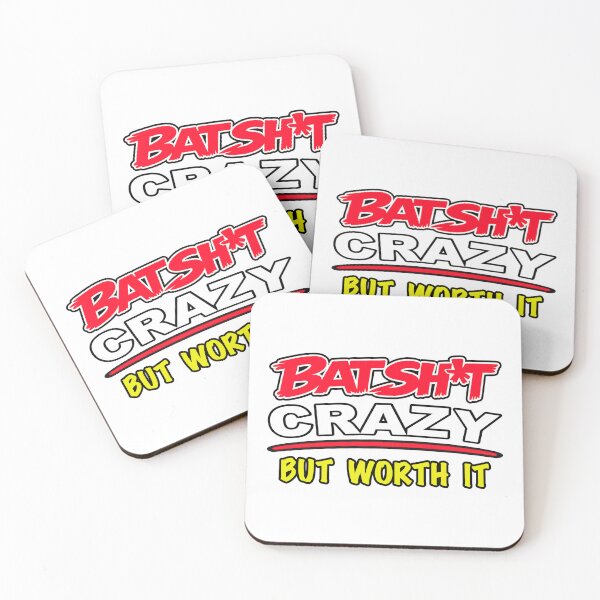 Item preview, Batshit Crazy But Worth It designed and sold by BSCI Designs.