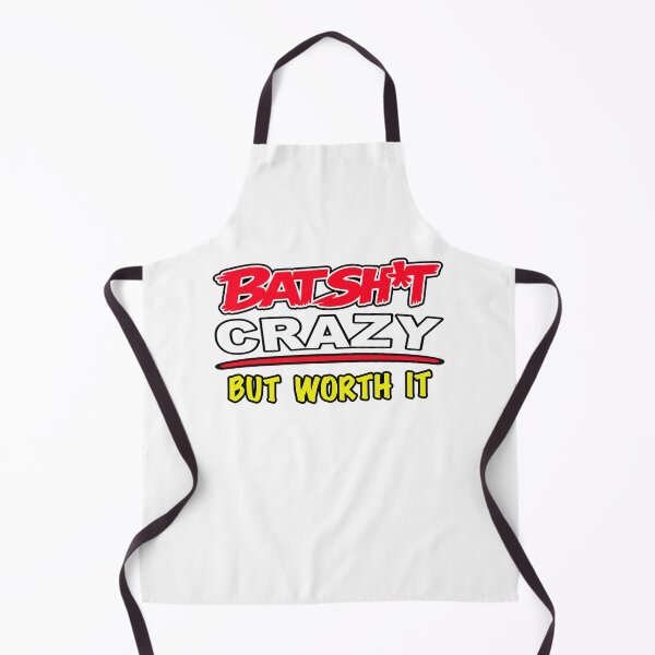 Item preview, Batshit Crazy But Worth It designed and sold by BSCI Designs.