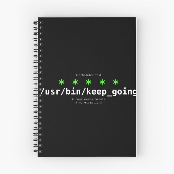 Item preview, Keep Going — Cron Job Sysadmin T-Shirt designed and sold by CronDrop.