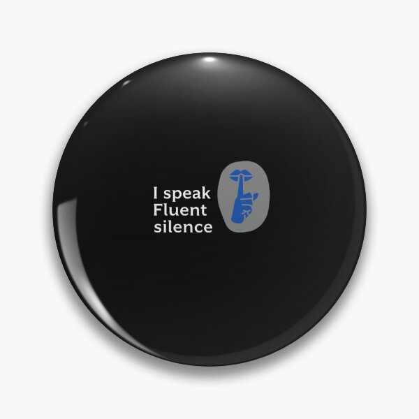 Item preview, I Speak Fluent Silence Funny Introvert Quote designed and sold by artlife4.
