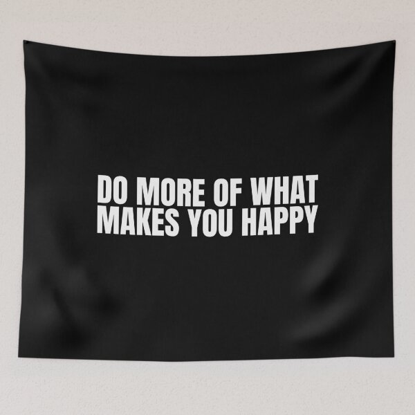 Item preview, Do more of what makes you happy designed and sold by Dondonmart.
