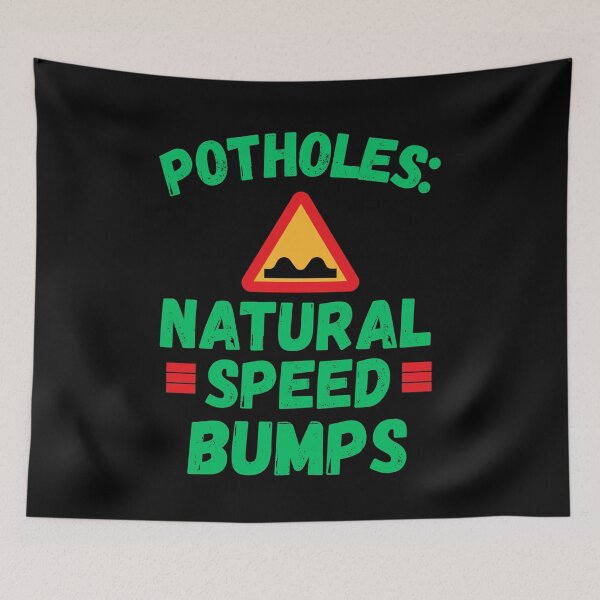 Item preview, Potholes: natural speed bumps designed and sold by onum2018.