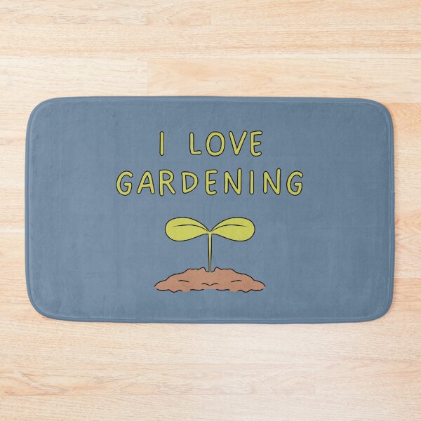 Item preview, I Love Gardening designed and sold by HugSomeNettles.