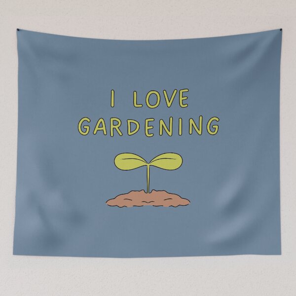 Item preview, I Love Gardening designed and sold by HugSomeNettles.