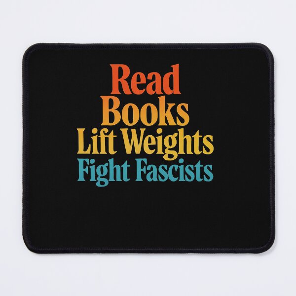 Item preview, Read Books Lift Weights Fight Fascists Typography designed and sold by SiarheiYur.