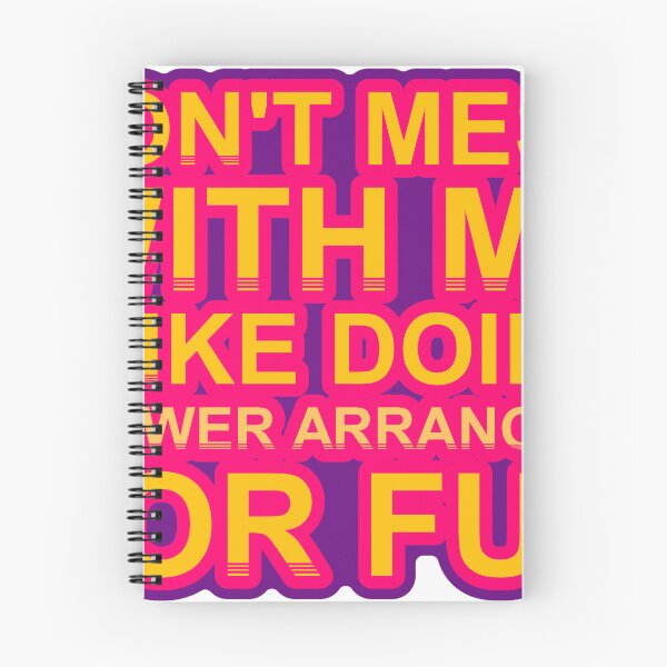 Item preview, Don'T Mess With I Like Doing Flower Arranging For Fun designed and sold by TheIconSmith.