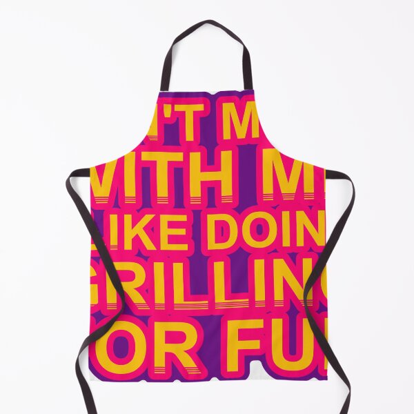 Item preview, Don'T Mess With I Like Doing Grilling For Fun designed and sold by TheIconSmith.