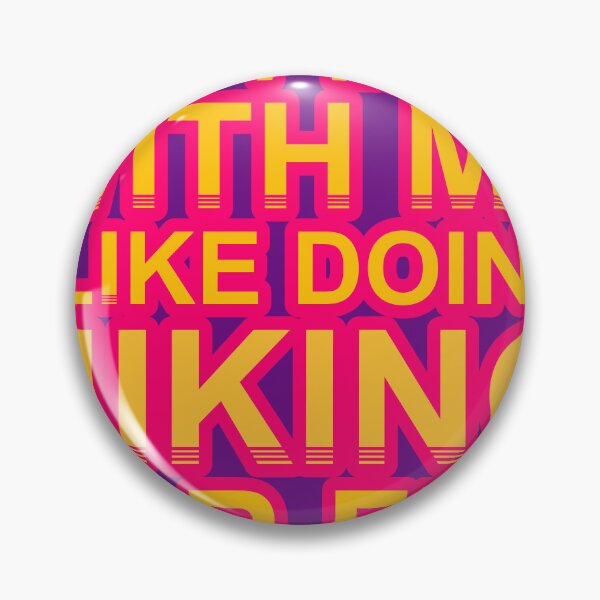 Item preview, Don'T Mess With I Like Doing Hiking For Fun designed and sold by TheIconSmith.