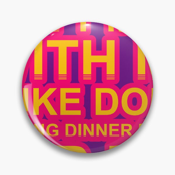 Item preview, Don'T Mess With I Like Doing Hosting Dinner Parties For Fun designed and sold by TheIconSmith.