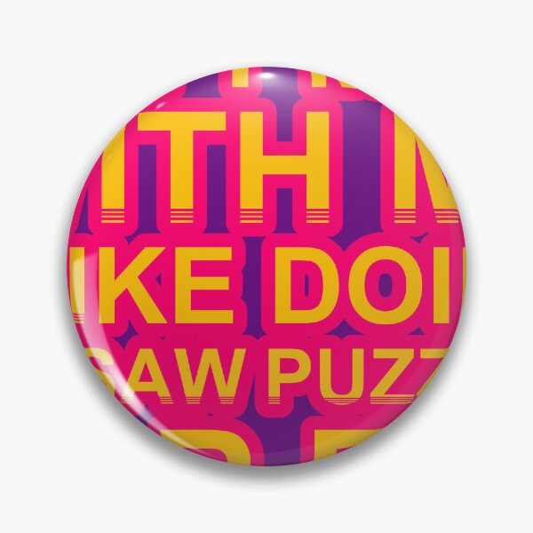 Item preview, Don'T Mess With I Like Doing Jigsaw Puzzles For Fun designed and sold by TheIconSmith.