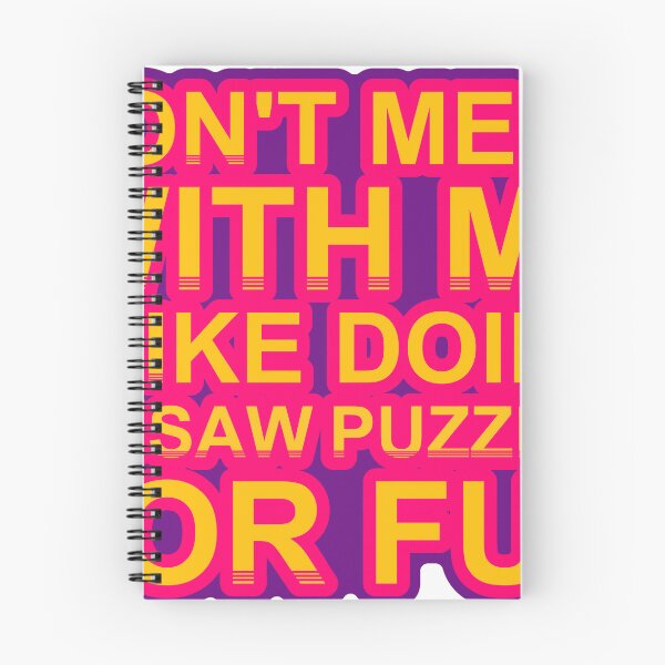 Item preview, Don'T Mess With I Like Doing Jigsaw Puzzles For Fun designed and sold by TheIconSmith.