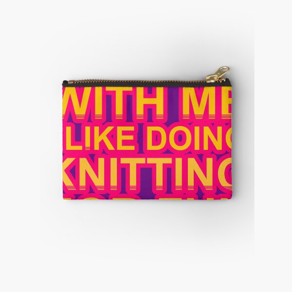 Item preview, Don'T Mess With I Like Doing Knitting For Fun designed and sold by TheIconSmith.
