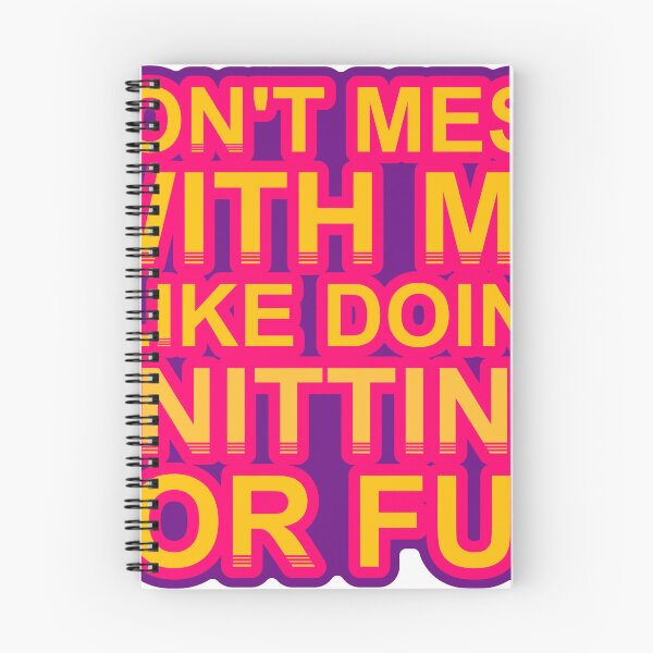 Item preview, Don'T Mess With I Like Doing Knitting For Fun designed and sold by TheIconSmith.