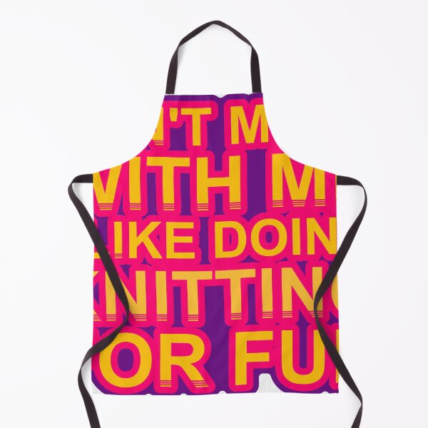 Item preview, Don'T Mess With I Like Doing Knitting For Fun designed and sold by TheIconSmith.