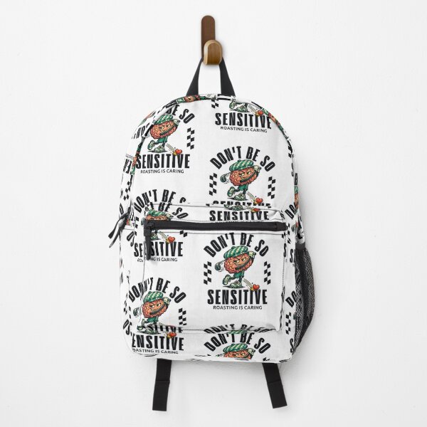 Item preview, Don't be so sensitive roasting is caring designed and sold by Peerless-Prime.