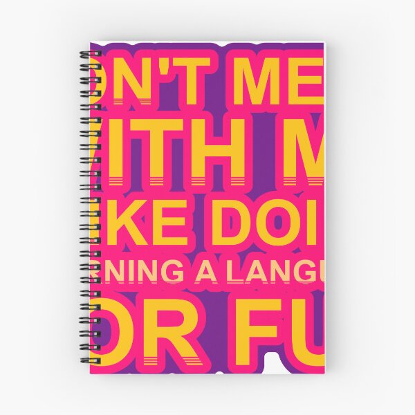 Item preview, Don'T Mess With I Like Doing Learning A Language For Fun designed and sold by TheIconSmith.
