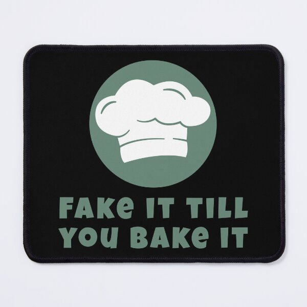 Item preview, Fake It Till You Bake It – Funny Cooking Quote with Chef Hat for Food Lovers & Beginner Bakers designed and sold by WordPlayStudio.
