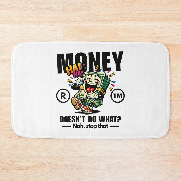 Item preview, Money doesn't do what ? Nah, stop that designed and sold by Peerless-Prime.