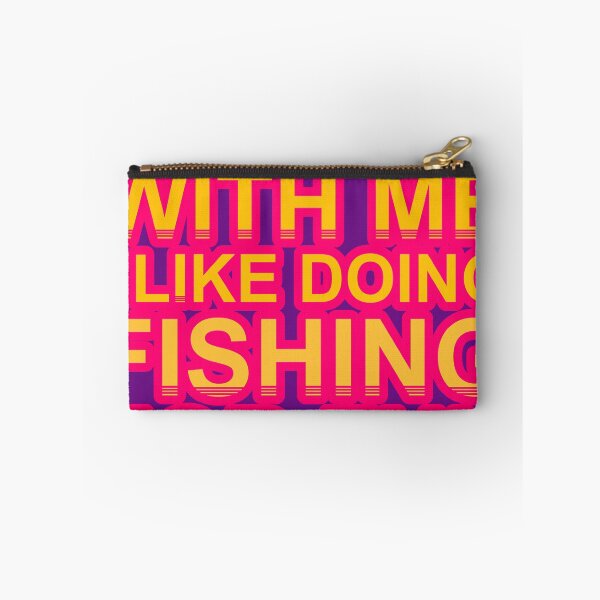 Item preview, Don'T Mess With I Like Doing Fishing For Fun designed and sold by TheIconSmith.
