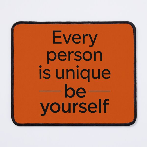 Item preview, Every Person Is Unique, Be Yourself designed and sold by +48574178623.
