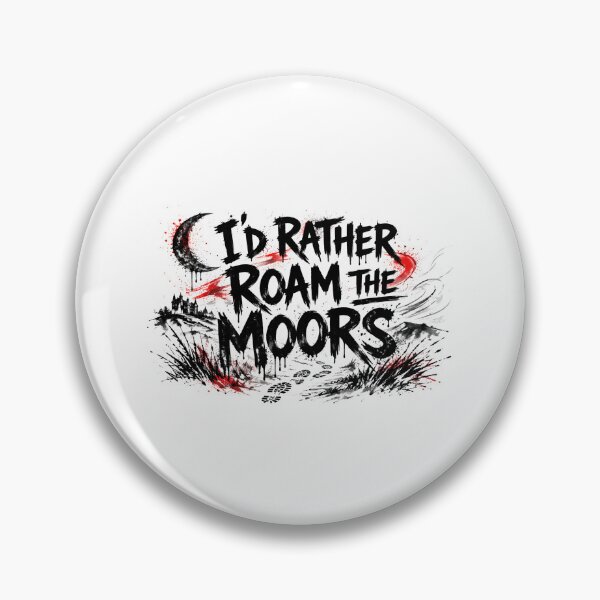 Item preview, Jane Eyre I'd Rather Roam The Moors Dark Gothic Landscape designed and sold by Fenay Designs.