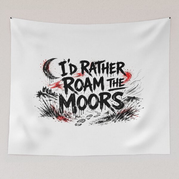 Item preview, Jane Eyre I'd Rather Roam The Moors Dark Gothic Landscape designed and sold by Fenay Designs.