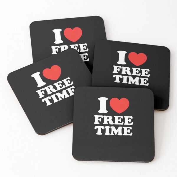 Item preview, I Love Free Time designed and sold by shitpostee.