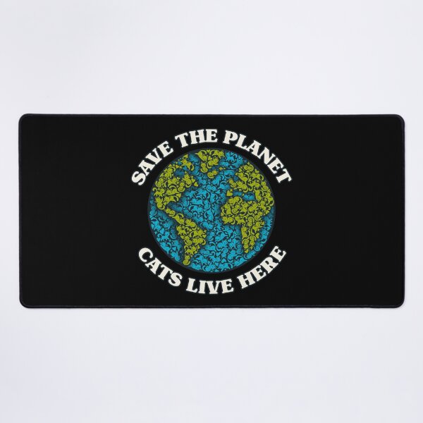 Item preview, Save The Planet Cats Live Here designed and sold by World Domination For Cats ®.