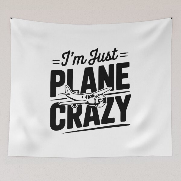 Item preview, I'm Just Plane Crazy designed and sold by Frank Ring.