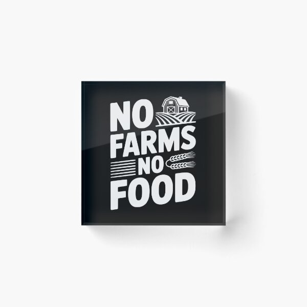 Item preview, No Farms No Food designed and sold by Frank Ring.