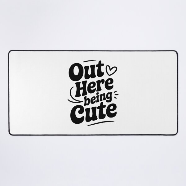 Item preview, Out Here Being Cute designed and sold by Frank Ring.
