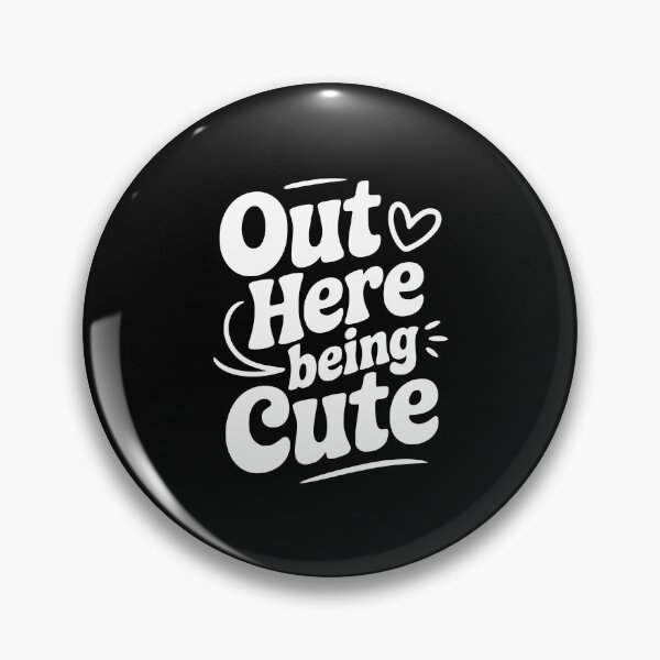 Item preview, Out Here Being Cute designed and sold by Frank Ring.