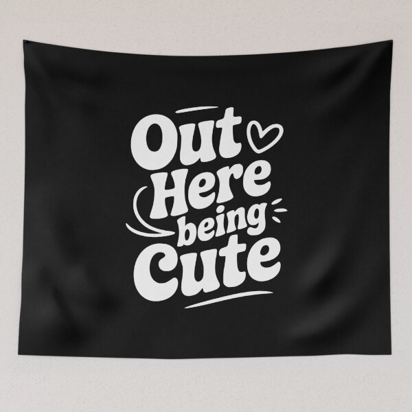 Item preview, Out Here Being Cute designed and sold by Frank Ring.