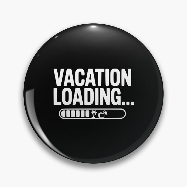 Item preview, Vacation Loading... designed and sold by Frank Ring.