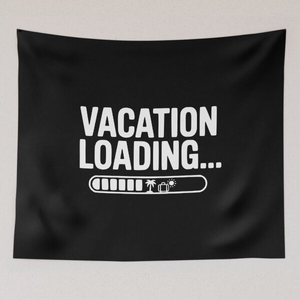 Item preview, Vacation Loading... designed and sold by Frank Ring.