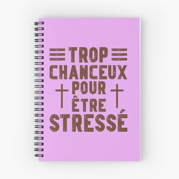 Item preview, Trop Chanceux pour être Stresse (Too Blessed to be Stressed in French) designed and sold by Kokopuff2.