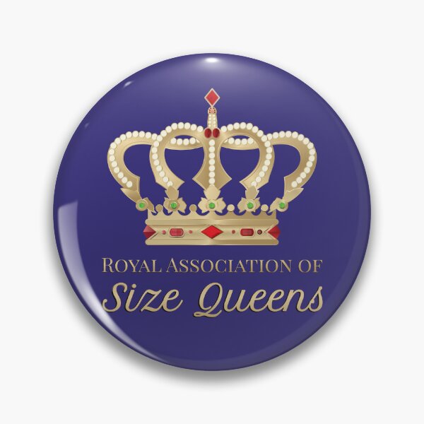 Item preview, Royal Association of Size Queens designed and sold by gayishdesign.
