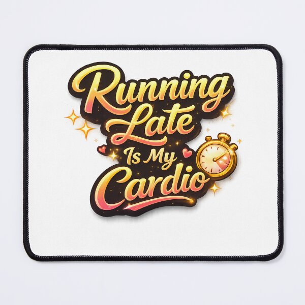 Item preview, Running Late Is My Cardio designed and sold by Neon Wolf Studio.