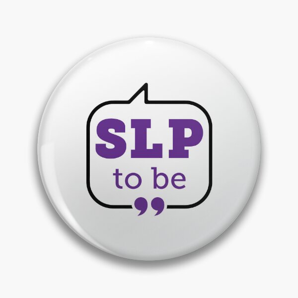 Item preview, SLP to Be Future Speech Language Pathologist designed and sold by jaygo.