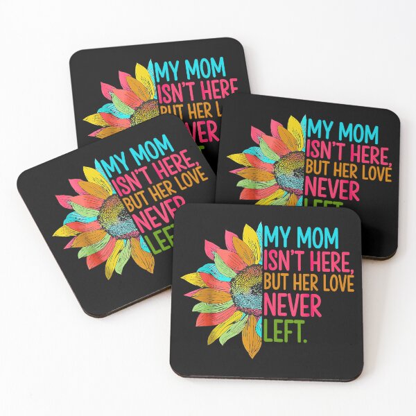 Item preview, My Mom Isnt Here But Her Love Never Left Memorial Gift In Loving Memory  designed and sold by FerminVigo.
