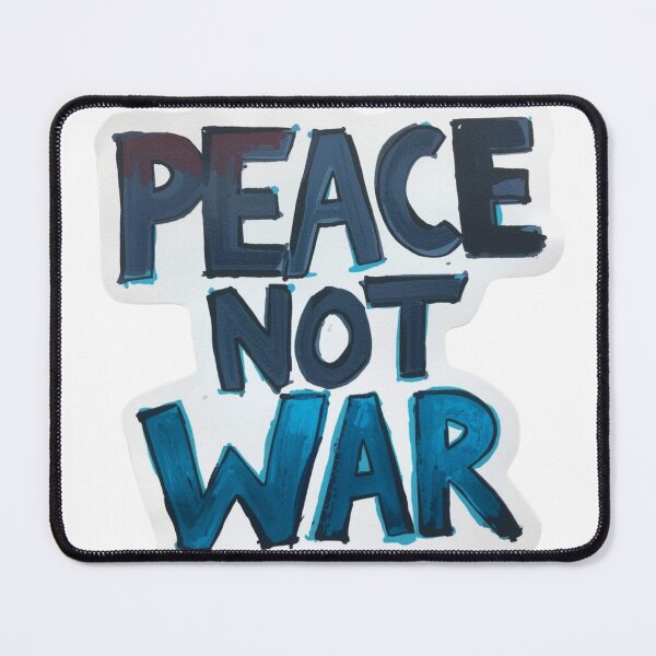 Item preview, Peace Not War  designed and sold by PamLeeDesign.