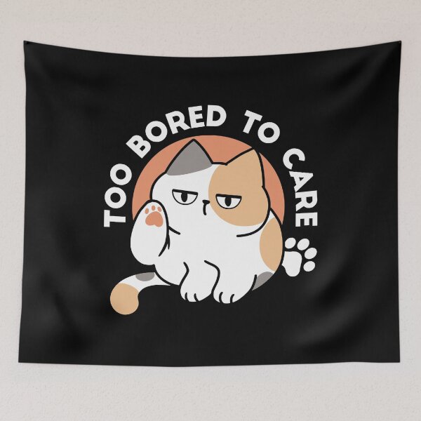 Item preview, Lazy Cat Attitude – Too Bored to Care Funny Quote designed and sold by FlinArt.