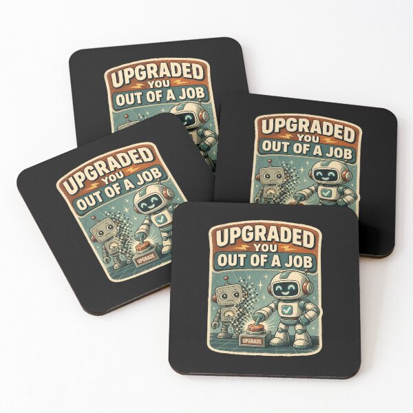 Item preview, Upgraded You Out Of You Out Of A Job Funny Robot – Retro AI Humor, Dark Tech Joke, Vintage Robot Design designed and sold by Rude Bot.